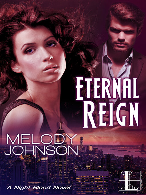 Title details for Eternal Reign by Melody Johnson - Available